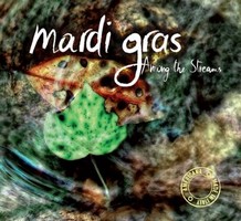 Mardi Gras - Among the streams - Cd Cover